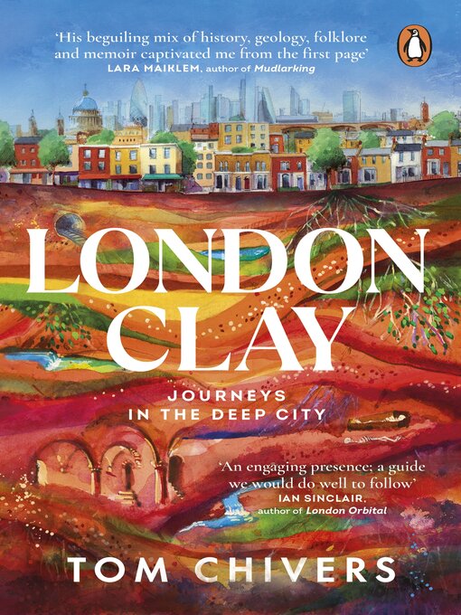 Title details for London Clay by Tom Chivers - Wait list